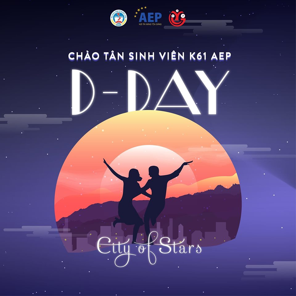 CHUỖI CHƯƠNG TRÌNH CHÀO SINH VIÊN D-DAY 2019: CITY OF STARS 
