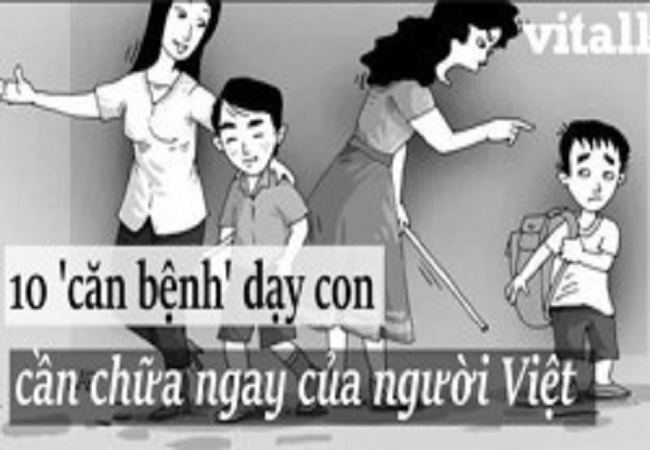 10 "căn bệnh" dạy con cần chữa ngay của Việt