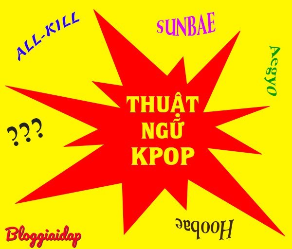 Những thuật ngữ tiếng Anh mà fan Kpop phải biết